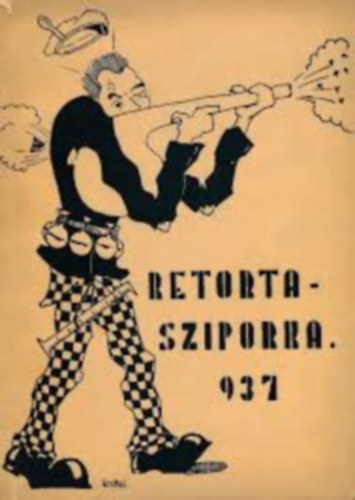 Szab� L�szl�  (f�szerk.) - Retorta sziporka