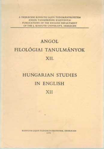 Plffy Istvn  (szerk.) - Angol filolgiai tanulmnyok XII.