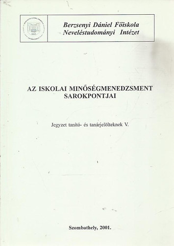 Az iskolai minsgmenedzsment sarokpontjai