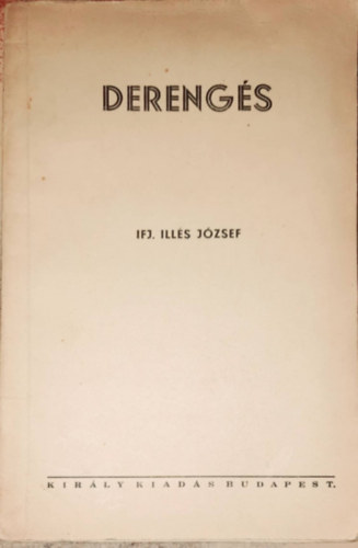 Ifj. Ills Jzsef - Derengs