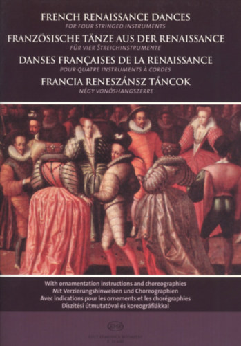 Bali János - Francia reneszánsz táncok négy vonóshangszerre