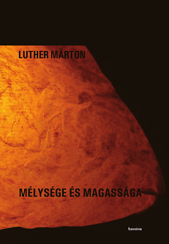 Luther M�rton - M�lys�ge �s magass�ga