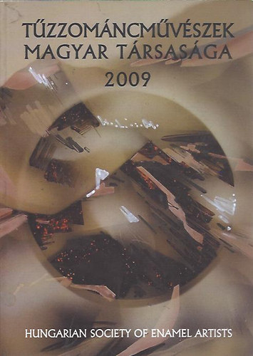 Tzzomncmvszek Magyar Trsasga 2009