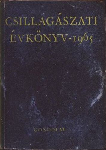 Gondolat Kiadó - Csillagászati évkönyv 1965