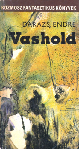 Darázs Endre - Vashold