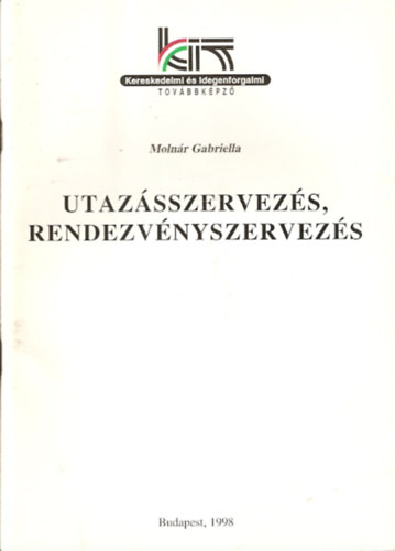 Molnár Gabriella - Utazásszervezés, rendezvényszervezés