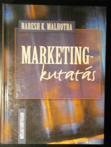 Naresh K. Malhotra - Marketingkutatás
