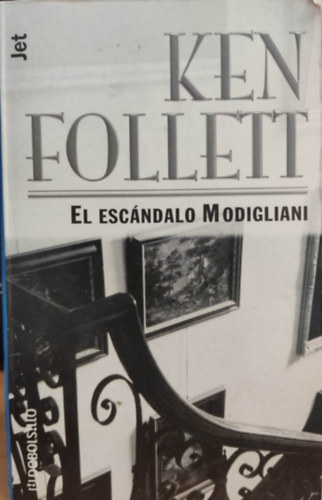 Ken Follett - El Esc�ndalo Modigliani
