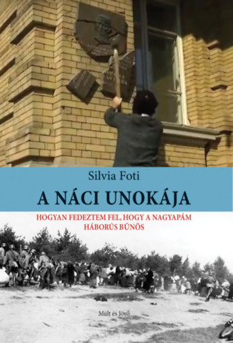 Silvia Foti - A náci unokája
