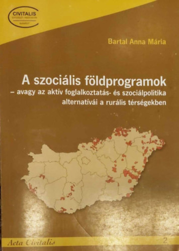 Bartal Anna M�ria - A szoci�lis f�ldprogramok