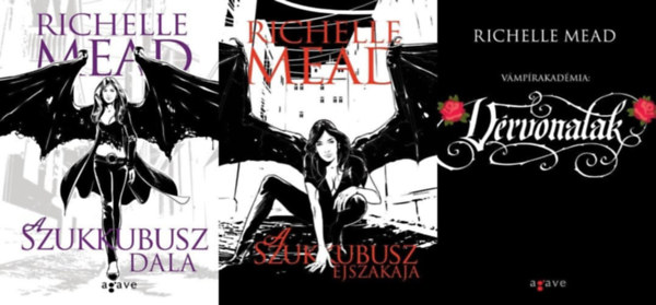 Richelle Mead - 3 db Richelle Mead fantasy: A szukkubusz dala + A szukkubusz jszakja + Vrvonalak