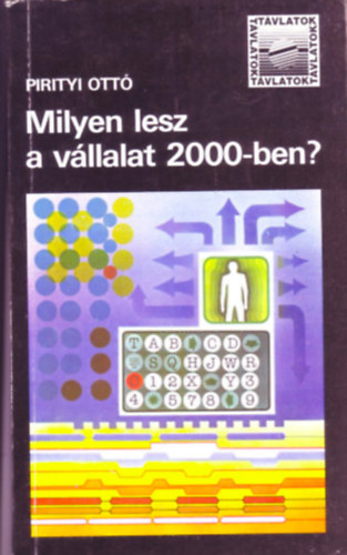 Pirityi Ott� - Milyen lesz a v�llalat 2000-ben?