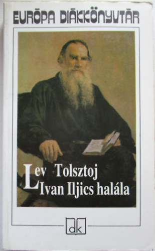 Lev Tolsztoj - Ivan Iljics hal�la