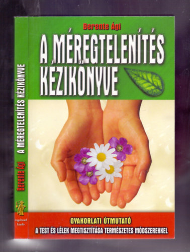 Berente �gi - A m�regtelen�t�s k�zik�nyve - Gyakorlati �tmutat�