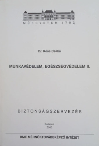 Dr. Ksa Csaba - Munkavdelem,egszsgvdelem II.