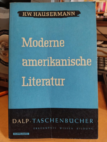 H.W. H�usermann - Moderne amerikanische literatur (Modern amerikai irodalom)