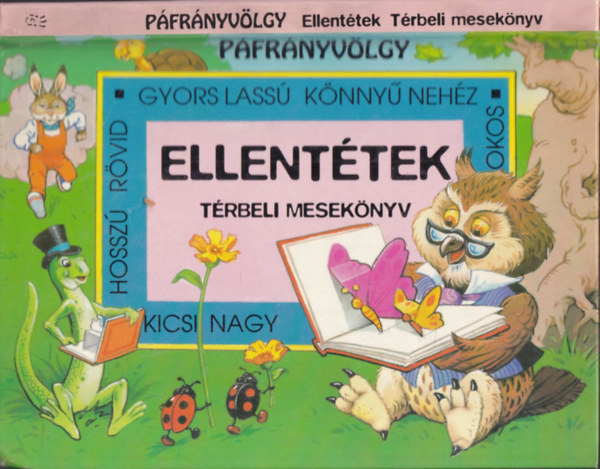 Pfrnyvlgy - Ellenttek (Trbeli meseknyv)