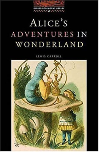 Lewis Carroll - Alice s Adventures in Wonderland (OBW 2)