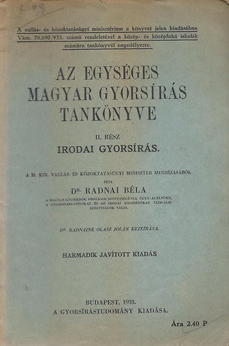 Dr. Radnai B�la - Az egys�ges magyar gyors�r�s tank�nyve II. Irodai gyors�r�s