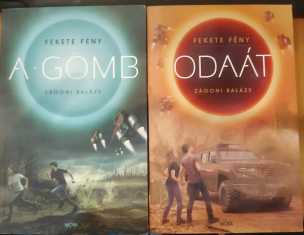 Z�goni Bal�zs - 2 db Fekete F�ny: A g�mb (1.) + Oda�t (2.)