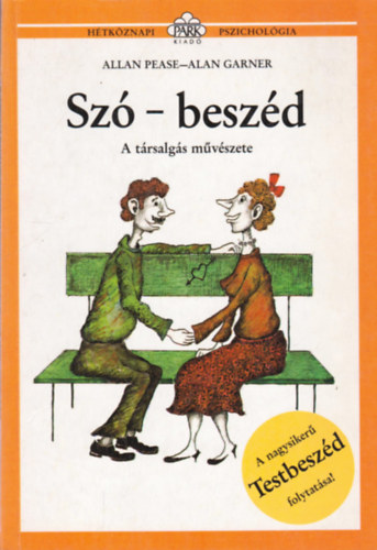 Garner, Alan Allan Pease - Sz�-besz�d - A t�rsalg�s m�v�szete