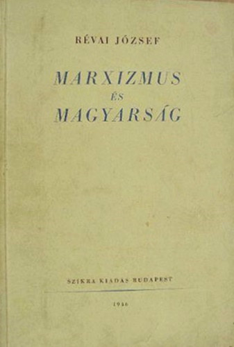 Révai József - Marxizmus és magyarság
