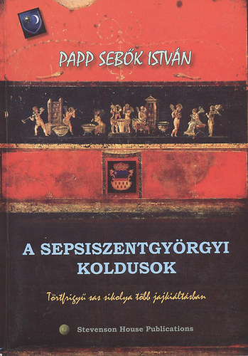 Papp Sebk Istvn - A sepsiszentgyrgyi koldusok