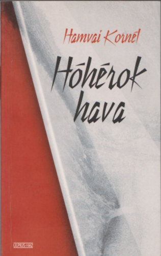 Hamvai Kornél - Hóhérok hava (hat színdarab)