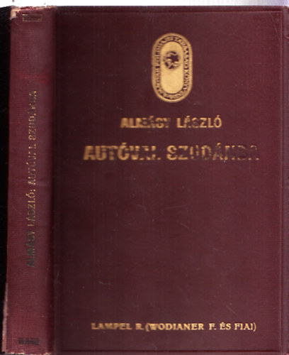 Almásy László - Autóval Szudánba (I. kiadás) (Magyar Földrajzi Társaság Könyvtára)