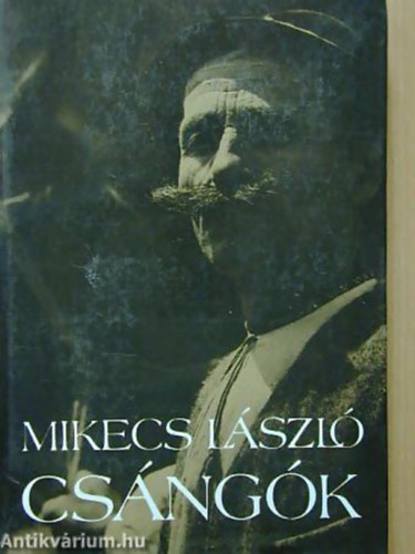 Mikecs Lszl SZERKESZT Kovch Aladr - Csngk - 5 db trkpmellklettel. Reprint kiads - Bolyai knyvek