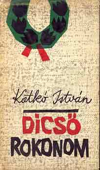 Katkó István - Dicső rokonom