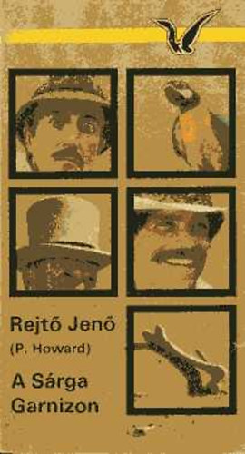 Rejt� Jen� - A S�rga Garnizon (�t kisreg�ny)