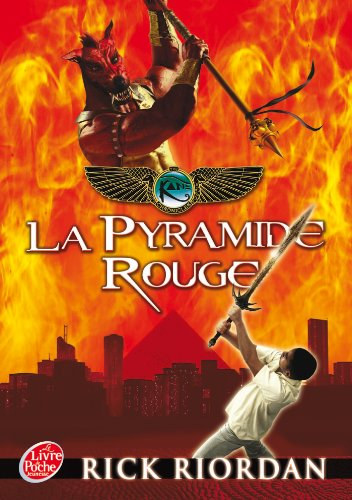 Rick Riordan - Kane chronicles - tome 1: La Pyramide rouge