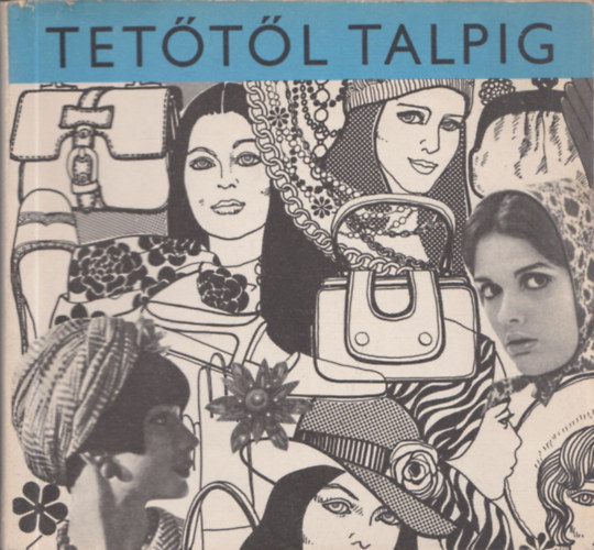 Nyerges �gnes - Tet�t�l talpig - Divatt�rt�net - di�h�jban