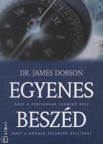 Dr. James Dobson - Egyenes beszd