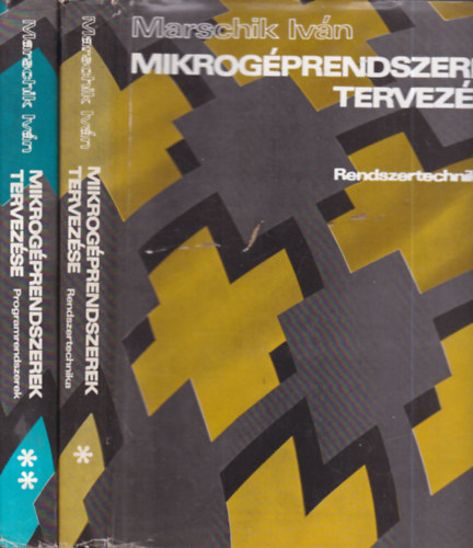 Marschik Iván - Mikrogéprendszerek tervezése I-II