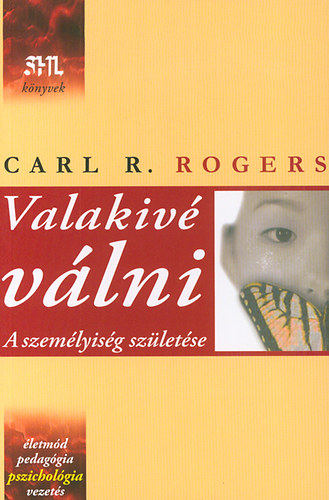Carl R. Rogers - Valakivé válni