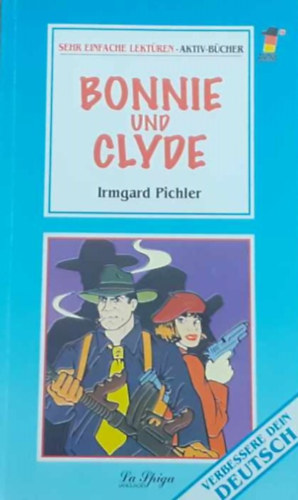 Pichler - Bonnie Und Clyde /Sehr Einfache Lekt�ren/  (D)