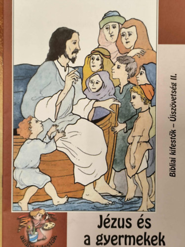 Bibliai kifestk - jszvetsg II.