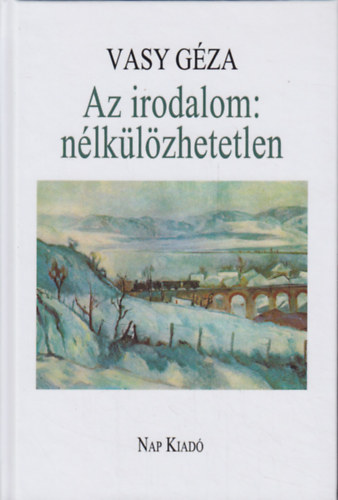 Vasy Gza - Az irodalom: nlklzhetetlen