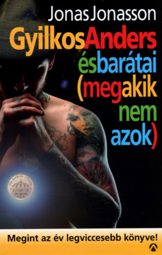 Jonas Jonasson - Gyilkos Anders és barátai (meg akik nem azok)