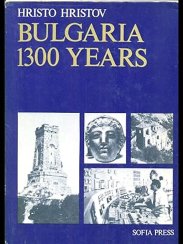 Hristo Hristov - Bulgaria 1300 years
