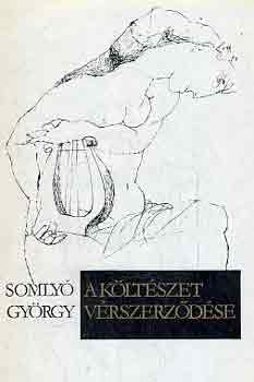 Somlyó György - A költészet vérszerződése