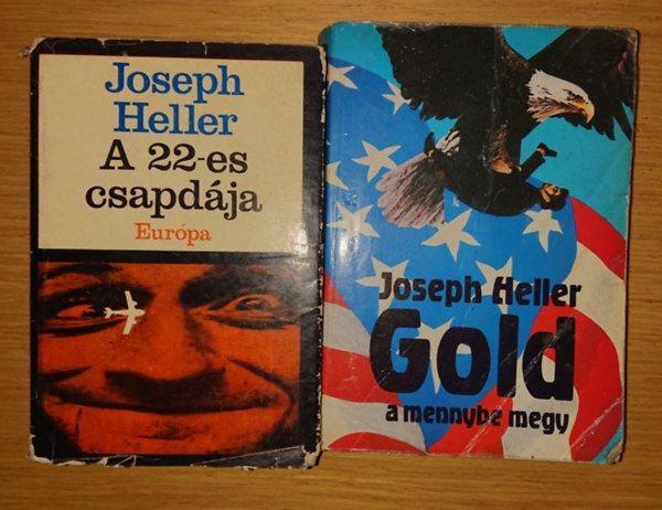 Joseph Heller - 2 reg�ny Joseph Hellert�l: A 22-es csapd�ja, Gold a mennybe megy