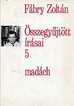 Fbry Zoltn - Fbry Zoltn sszegyjttt rsai 5