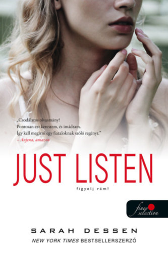 Sarah Dessen - Just Listen - Figyelj r�m!