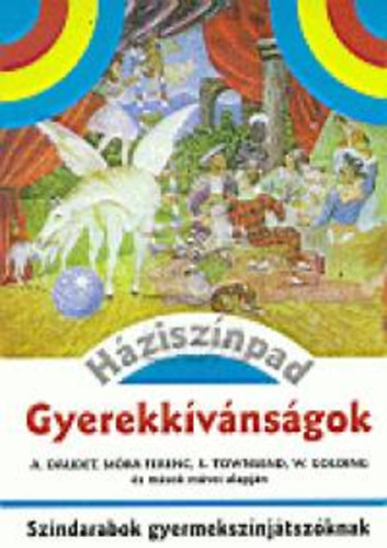 Gyerekkvnsgok - Hzisznpad