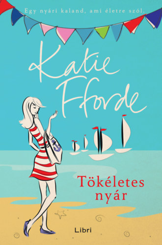 Katie Fforde - T�k�letes ny�r