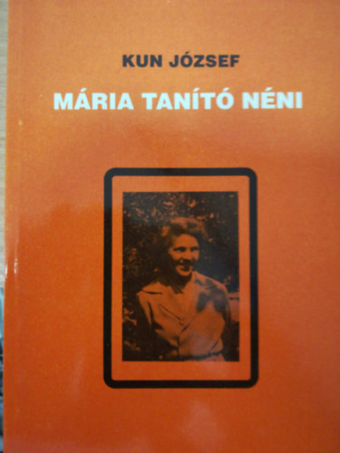 Kun J�zsef - M�ria Tan�t� N�ni