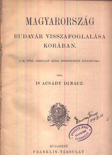 Fraknói Vilmos - Magyarország budavár visszafoglalása korában